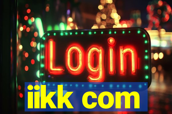 iikk com